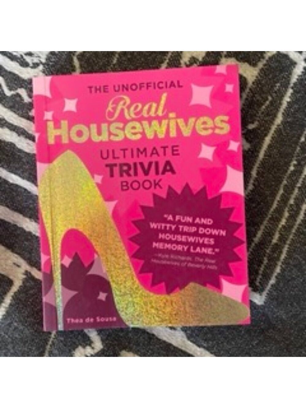 ($8) The Unofficial Real Housewives Ultimate Trivia Book